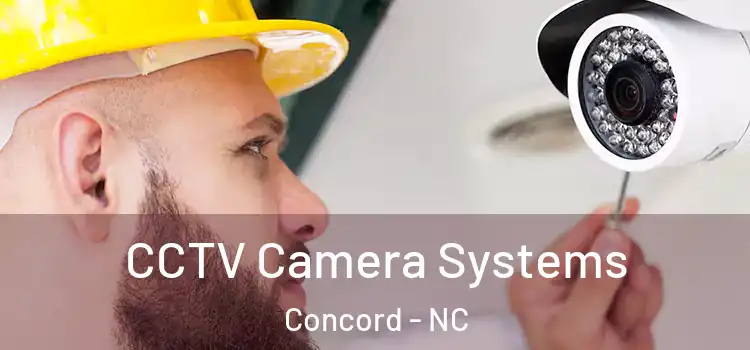  CCTV Camera Systems Concord - NC