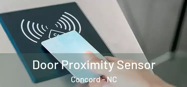 Door Proximity Sensor Concord - NC