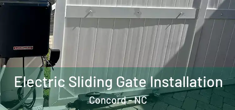Electric Sliding Gate Installation Concord - NC