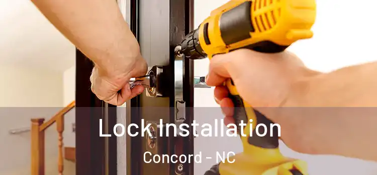  Lock Installation Concord - NC