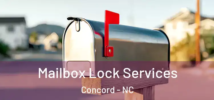 Mailbox Lock Services Concord - NC