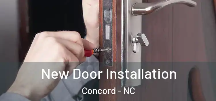 New Door Installation Concord - NC