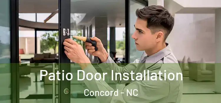 Patio Door Installation Concord - NC