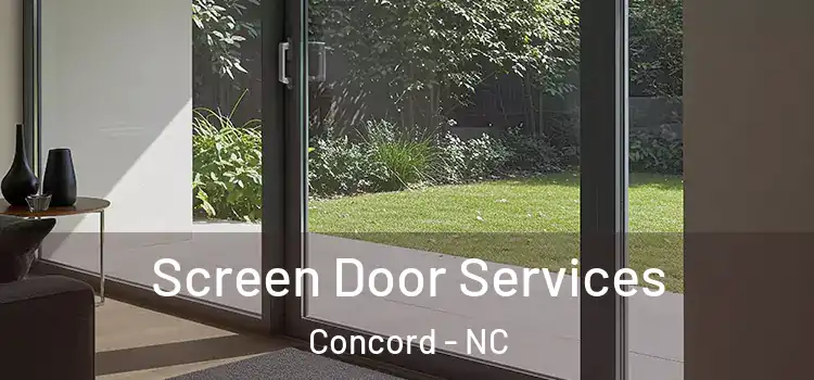 Screen Door Services Concord - NC